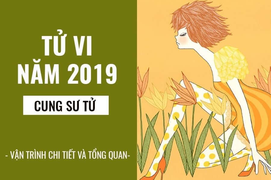 tử vi cung Sư Tử năm 2019