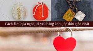 Cách làm bùa yêu của người dân tộc từ mọi chất liệu hiệu quả vô song | Blog Tử Vi Phong Thủy